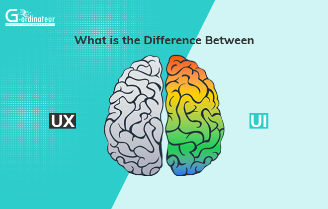 What is the Difference Between UI & UX? | G-Ordinateur